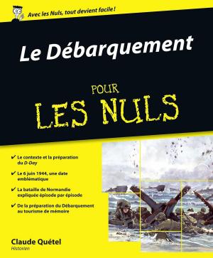 Cover of the book Le Débarquement Pour les Nuls by Mantelli - Brown - Kittel - Graf