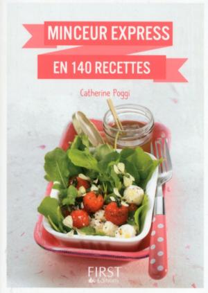 Cover of the book Petit livre de - Minceur express en 140 recettes by Astrid EULALIE