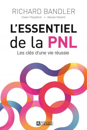 Cover of the book L'essentiel de la PNL by Jens Borgg