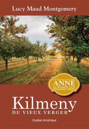 Book cover of Kilmeny du vieux verger