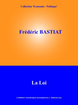 Cover of the book La Loi by Jean-Baptiste Say