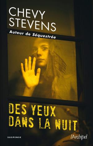 Cover of the book Des yeux dans la nuit by Anne Golon