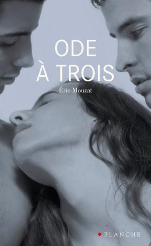 Cover of the book Ode a trois by Anna Todd