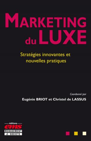 Cover of the book Marketing du luxe by Pascal Lardellier