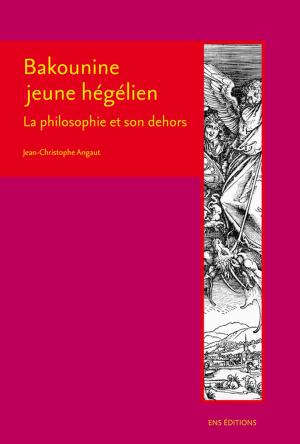 Cover of Bakounine jeune hégélien