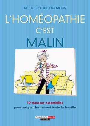 Cover of the book L'homéopathie, c'est malin by Dr. Gérard Leleu