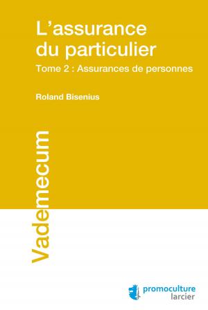 Cover of the book L'assurance du particulier by Antoine Cuny de la Verryère, Véronique De Meester