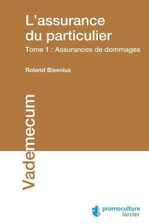 Cover of the book L'assurance du particulier by Bert Demarsin, Andrée Puttemans