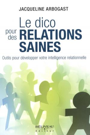 Cover of the book Le dico pour des relations saines by Mélanie Carpentier