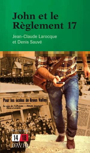 Cover of the book John et le Règlement 17 by Jean Perron