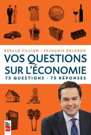 Cover of the book Vos questions sur l'économie by François Cardinal