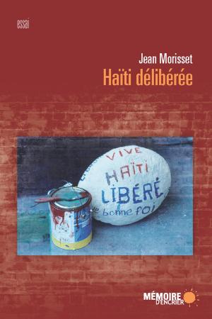 Cover of the book Haïti délibérée by Emmelie Prophète