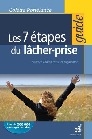 Cover of the book Les 7 étapes du lâcher prise by Bernard Herzog