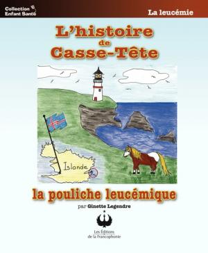 Cover of L'histoire de Casse-Tête la pouliche leucémique