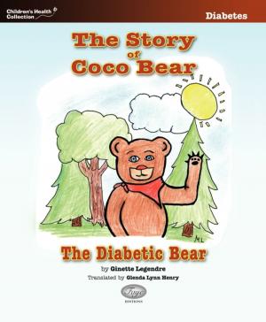 Cover of The Story of Coco Bear, The Diabetic Bear
