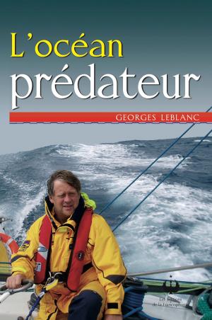 Cover of the book L'océan prédateur by Rhéal Sabourin