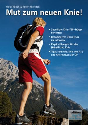 Cover of the book Mut zum neuen Knie! by Frena Gray-Davidson