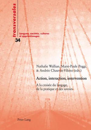 Cover of the book Action, interaction, intervention by Steven Poole