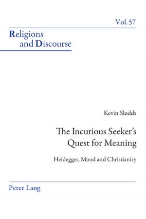 Cover of the book The Incurious Seekers Quest for Meaning by Rudolf Muhr, Marlene Peinhopf