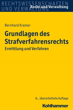 Cover of the book Grundlagen des Strafverfahrensrechts by Rudolf Bieker