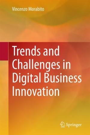 Cover of the book Trends and Challenges in Digital Business Innovation by Achilleas Bouletis, Dimitrios Ntionias, Ioannis Arvanitoyannis