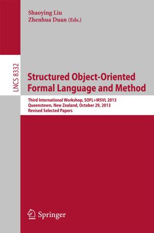 Cover of the book Structured Object-Oriented Formal Language and Method by Yoon-Suk Hwang, Patrick Kearney