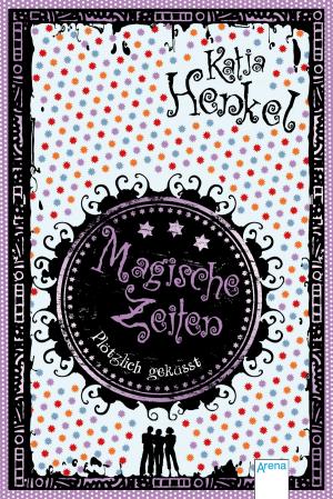Cover of the book Magische Zeiten. Plötzlich geküsst (3) by Jessica Khoury