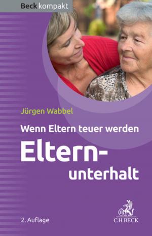 Cover of the book Elternunterhalt by Peter Wicke