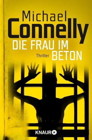 Cover of the book Die Frau im Beton by Caren Benedikt