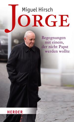 Cover of the book Jorge by Jorge Mario Bergoglio, Michael Sievernich