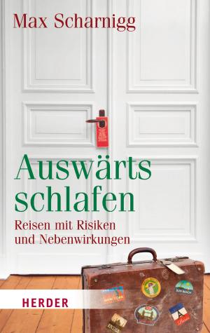 Cover of the book Auswärts schlafen by Dörte Weltzien, Anne Kebbe