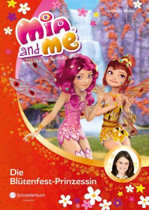 Cover of the book Mia and me, Band 09 by Isabella Mohn