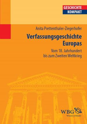 Cover of the book Verfassungsgeschichte Europas by Oliver Schipp