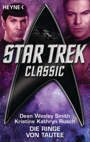Cover of the book Star Trek - Classic: Die Ringe von Tautee by Diane Carey