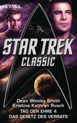 Cover of the book Star Trek - Classic: Das Gesetz des Verrats by Petra Lazarus, Wulfing von Rohr