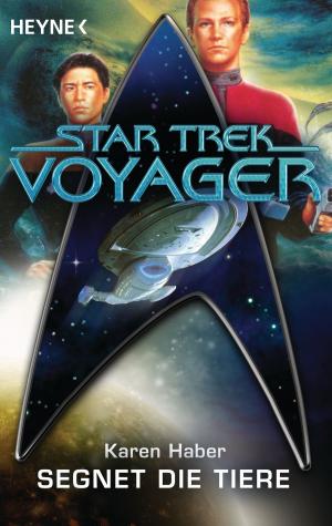 Cover of the book Star Trek - Voyager: Segnet die Tiere by Diane Carey