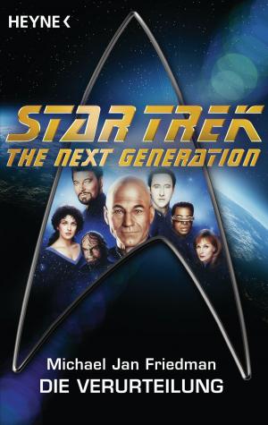 Cover of the book Star Trek - The Next Generation: Die Verurteilung by Patrick Robinson