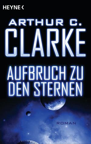 Cover of the book Aufbruch zu den Sternen by Simon Scarrow