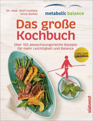 Cover of the book metabolic balance – Das große Kochbuch by Kalashatra Govinda