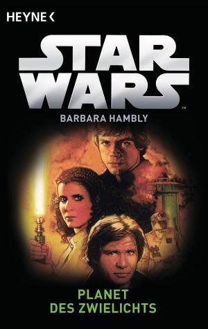 Cover of the book Star Wars™: Planet des Zwielichts by Robert A. Heinlein