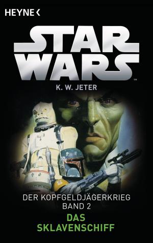 Cover of the book Star Wars™: Das Sklavenschiff by Diane Carey, Christie Golden