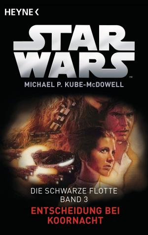 Cover of the book Star Wars™: Entscheidung bei Koornacht by Christoph Hardebusch