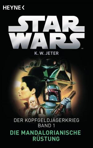 Cover of the book Star Wars™: Die Mandalorianische Rüstung by Stephen Baxter, Angela Kuepper