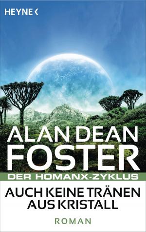 Cover of the book Auch keine Tränen aus Kristall by Bernhard Hennen, Robert Corvus