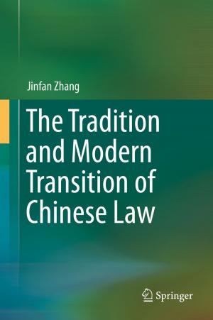 Cover of the book The Tradition and Modern Transition of Chinese Law by Jörg Berger