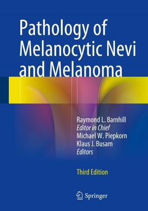 Cover of the book Pathology of Melanocytic Nevi and Melanoma by Yoshinori Takahashi