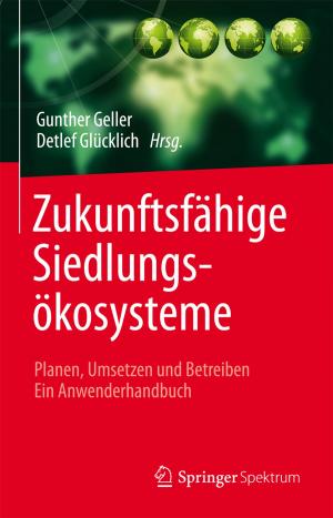 Cover of the book Zukunftsfähige Siedlungsökosysteme by Roland Glaser