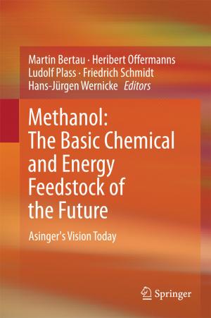 Cover of the book Methanol: The Basic Chemical and Energy Feedstock of the Future by Jianli Song, Zhiqi Liu, Yongtang Li