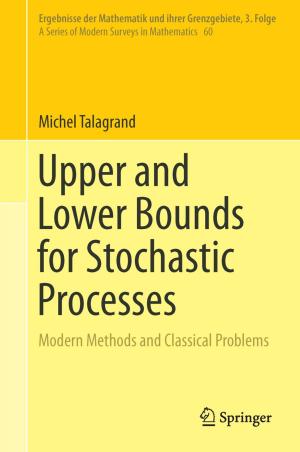 Cover of the book Upper and Lower Bounds for Stochastic Processes by Russell Johnson, Maria Patrizia Pera, Sylvia Novo, Miguel Ortega, Jean Mawhin, Peter Kloeden, Anna Capietto