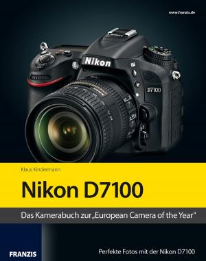Cover of the book Kamerabuch Nikon D7100 by Dr. Peter Kraft, Andreas Weyert